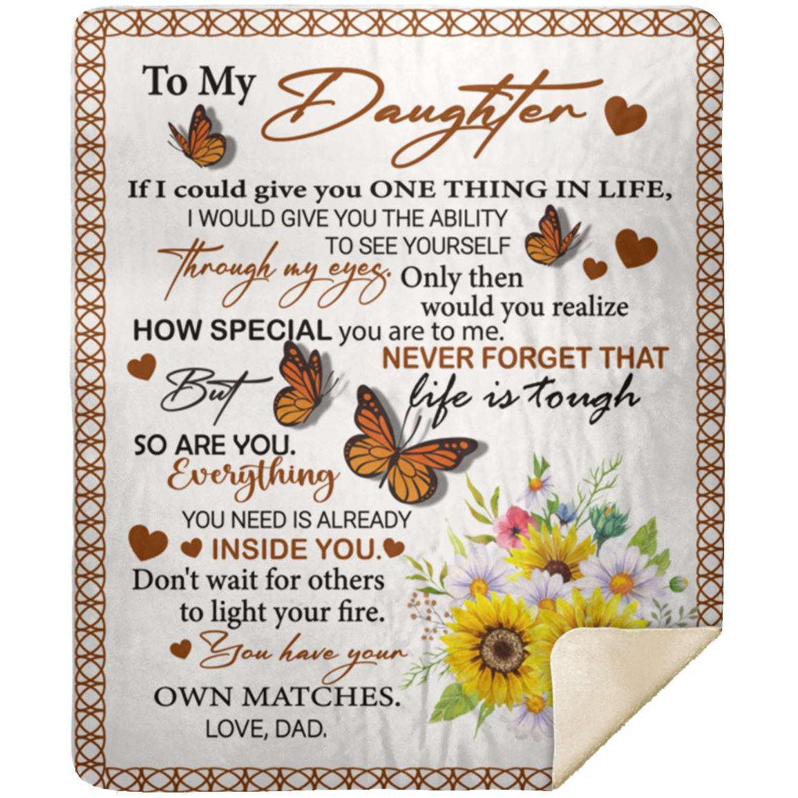 To My Daughter You Have Your Own Matches - Sherpa Blanket 50x60