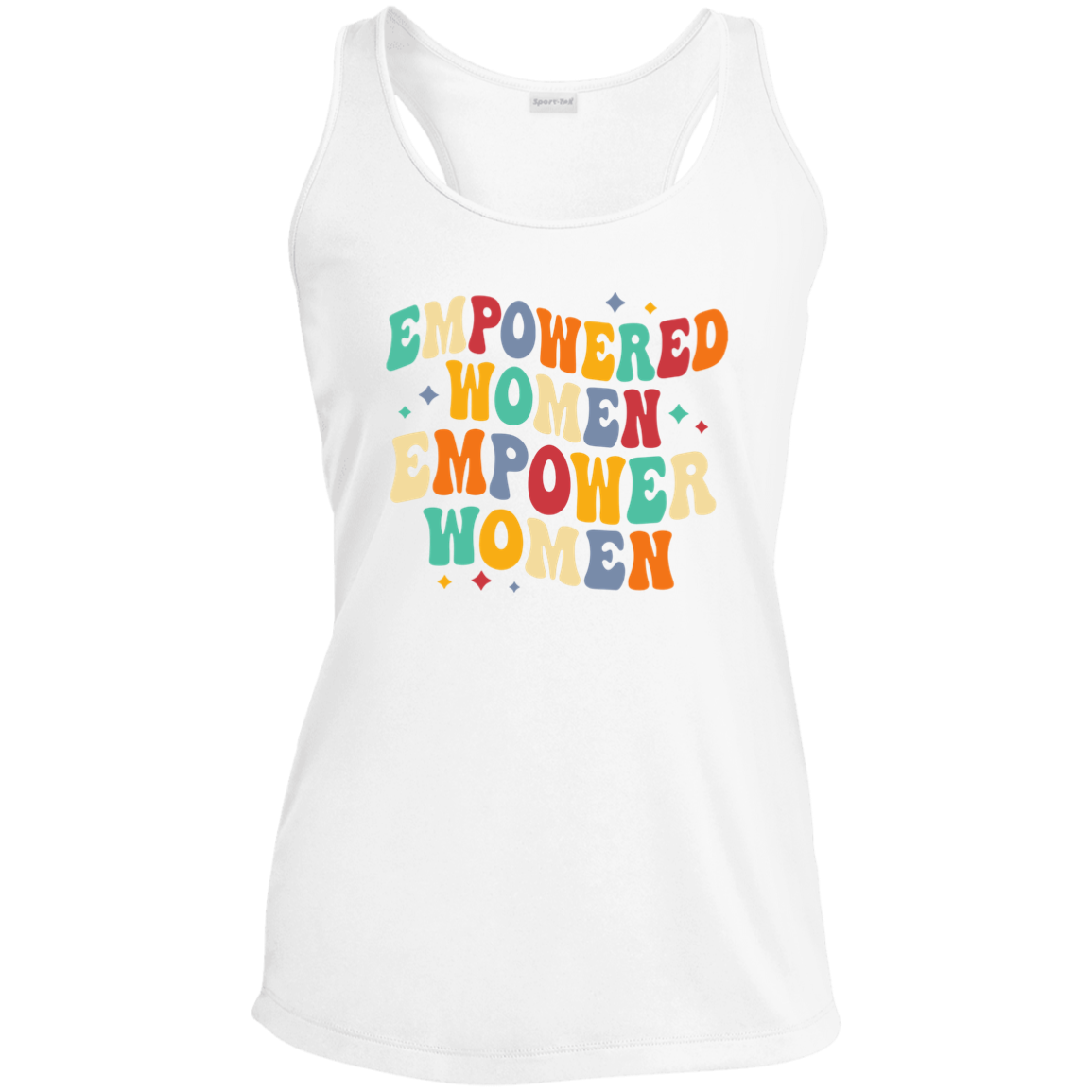 Empowered Women Empower Women Ladies Tank Top T-Shirt