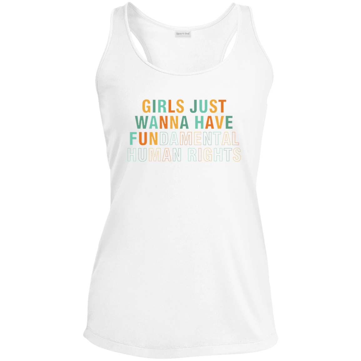 Girls Just Wanna Have FUN Ladies Tank Top T-Shirt