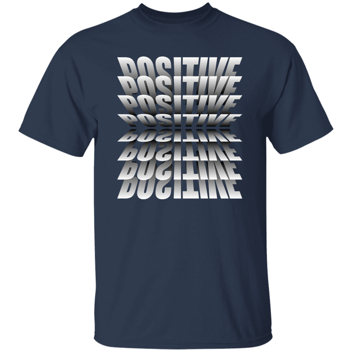Positive - T-Shirt