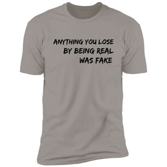 ANYTHING YOU LOSE Gray Unisex T-Shirt