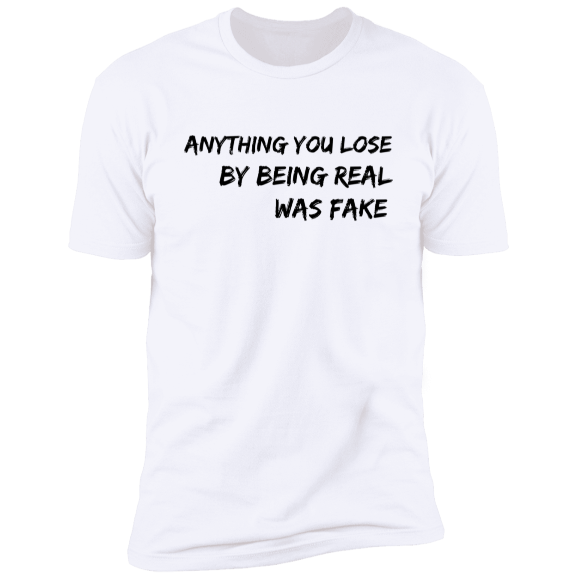 ANYTHING YOU LOSE White Unisex T-Shirt