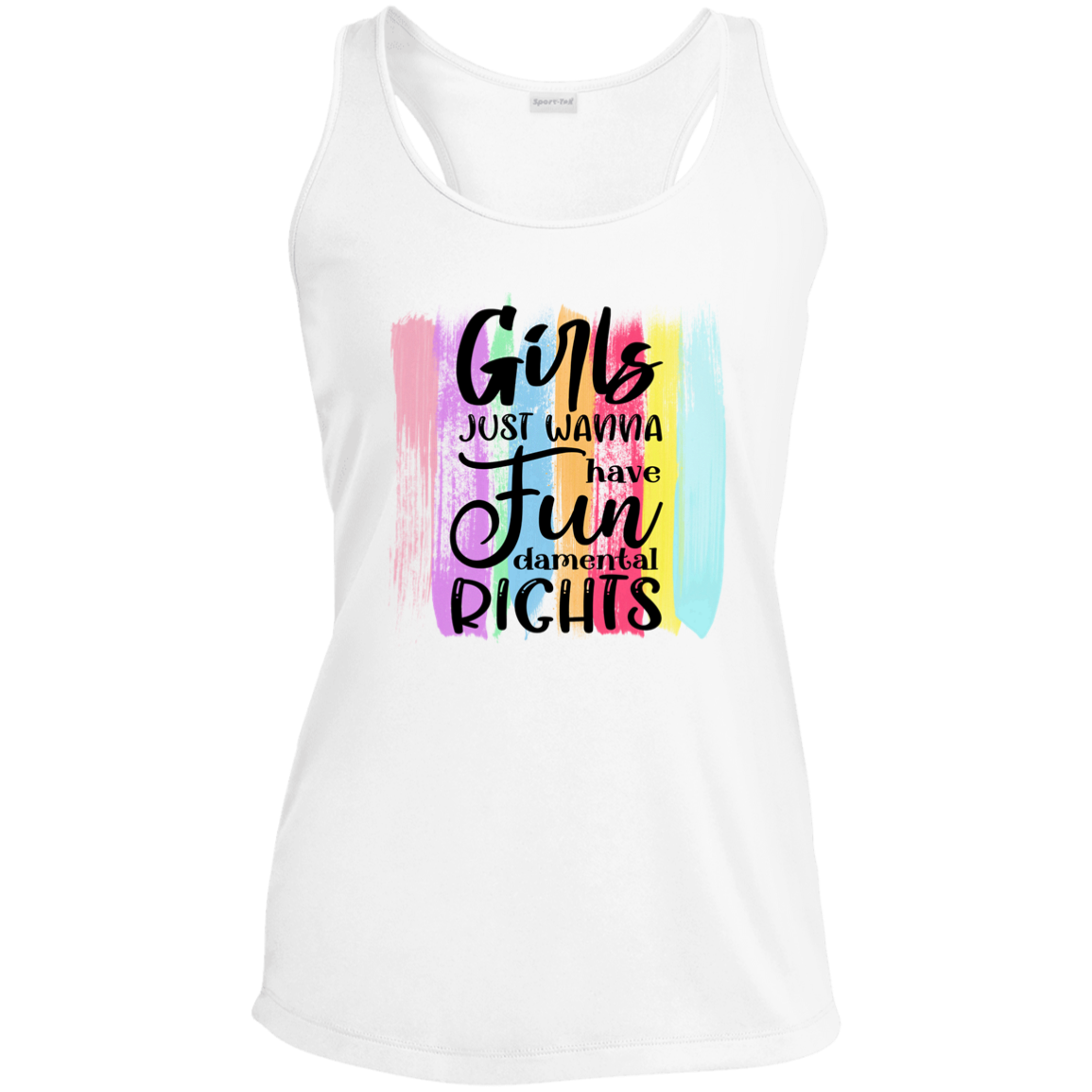 Girls Just Wanna Have FUN1 Ladies Tank Top T-Shirt
