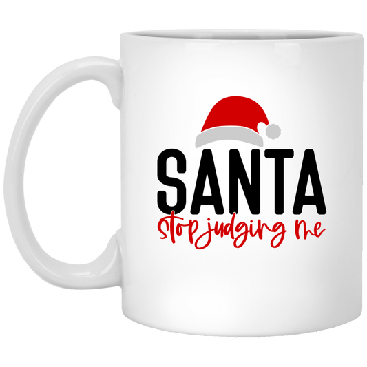 Santa Stop Judging Me - White Christmas Mug