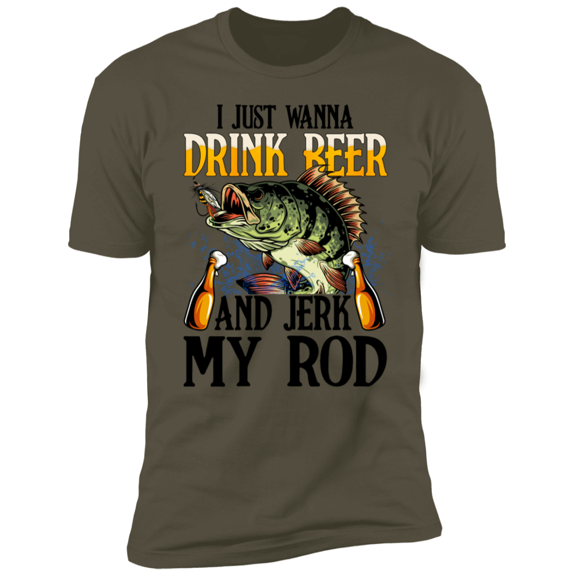 I Just Wanna Drink Beer Unisex Fishing T-Shirt