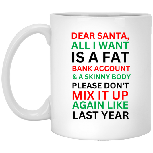 Dear Santa - Christmas Mug