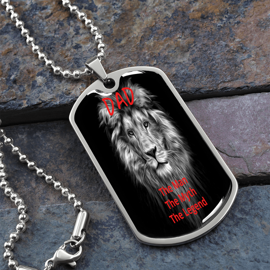 DAD The Man The Myth The Legend - Dog Tag