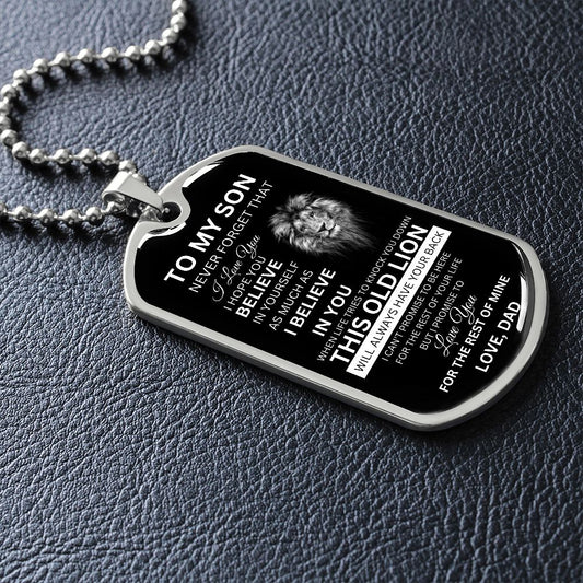 To My Son From Dad Dog Tag -This Old Lion
