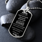 To My Son From Dad - Never Feel That You Are Alone - Dog Tag