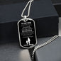 To My Son Dog Tag - Never Feel That You Are Alone
