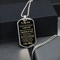 To My Son - Always Remember Dog Tag