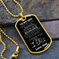 To My Son From DAD Dog Tag - Never Feel That You Are Alone