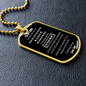 To My Son From Dad - Never Feel That You Are Alone - Dog Tag