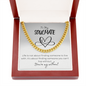 To My Soulmate - Your My Without - Cuban Link Chain Necklace