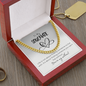 To My Soulmate - Your My Without - Cuban Link Chain Necklace