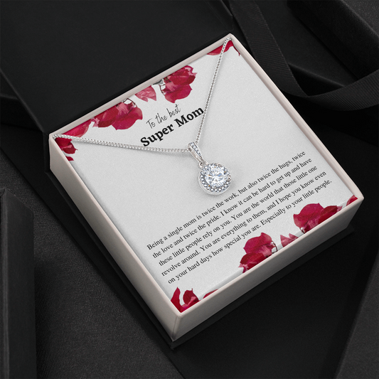 Super/Single Mom - You're the best -Eternal Hope Necklace