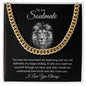 To My Soulmate - Cuban Link Necklace