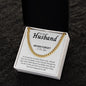 To My Husband Never Forget | Cuban Link Necklace