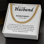 To My Husband Never Forget | Cuban Link Necklace