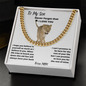 To My Son - Never Forget - Cuban Link Chain