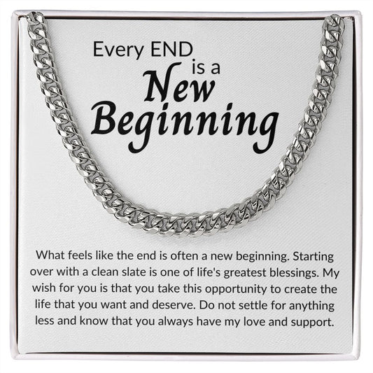 New Beginning - Divorce, New Job, New Home and More | Cuban Link Necklace