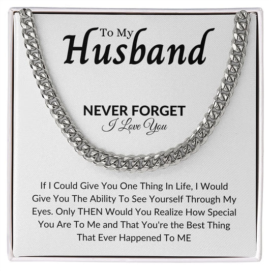 To My Husband Never Forget | Cuban Link Necklace
