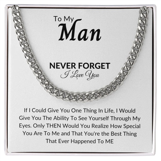 To My Man Never Forget | Cuban Link Necklace