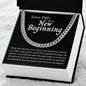New Beginning - Divorce, New Job, New Home and More | Cuban Link Necklace