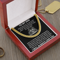 To My Son - Never Fear That You Are Alone - Cuban Link Necklace