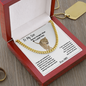 To My Son - Never Forget - Cuban Link Chain