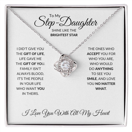 To My Step Daughter - Shine Like The Brightest Star - Love Knot Necklace