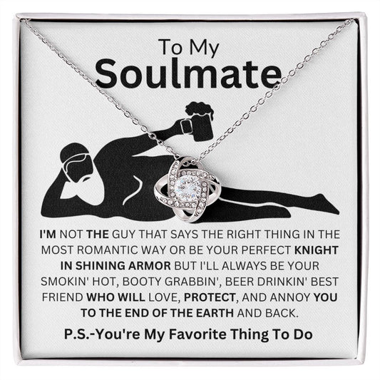 To My Soulmate You're My Favorite Thing To Do | Love Knot Necklace