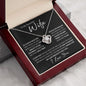 To My Beautiful Wife I Love You | Love Knot Necklace