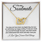 To My Soulmate - I love You Forever - Interlocking Hearts Necklace