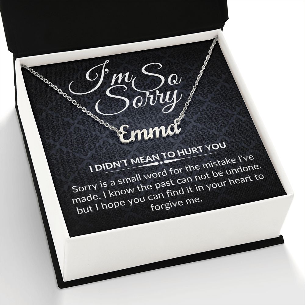I'm So Sorry - Name Necklace