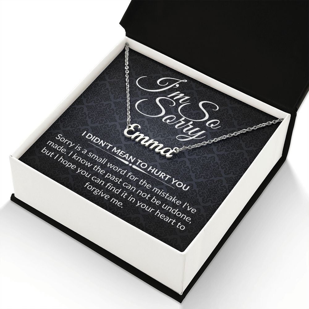 I'm So Sorry - Name Necklace