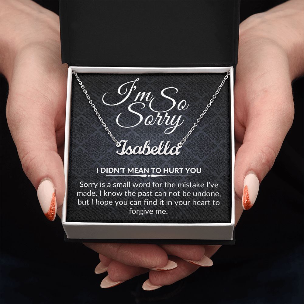 I'm So Sorry - Name Necklace