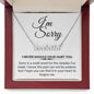 I'm Sorry - I never should have hurt you | Name Necklace