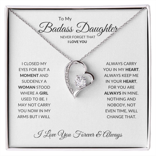 To My Badass Daughter - Never Forget That I Love You - Forever Love Necklace