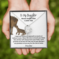 To My Daughter - Never Forget That I Love You - Forever Love Necklace