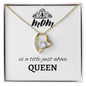 Mom is just above queen - Forever Love Necklace