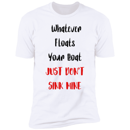 Whatever Floats Your Boat White Unisex T-Shirt