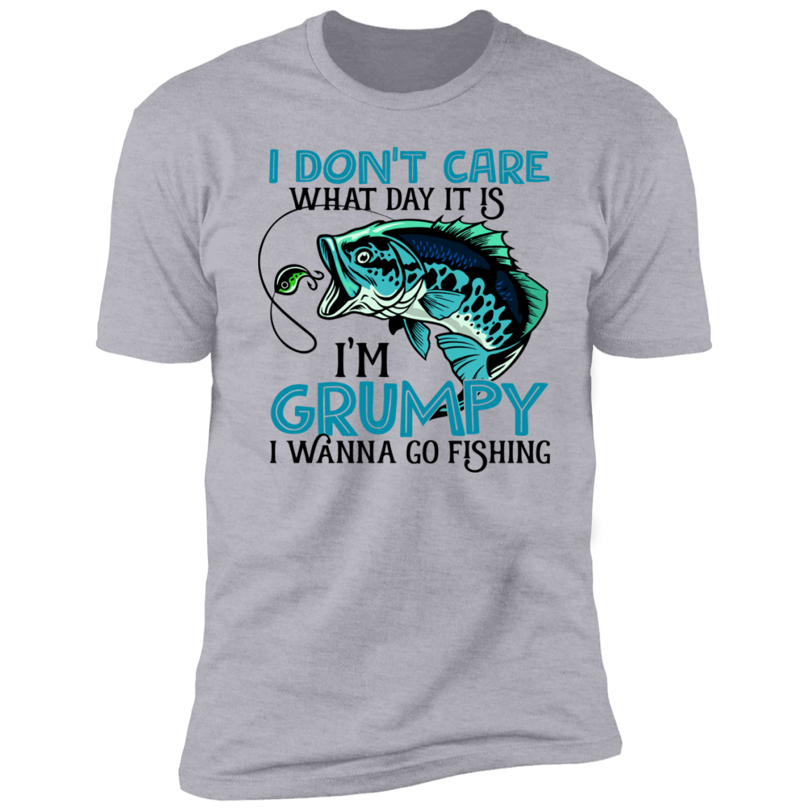 I Don't Care What Day It Is Unisex Fishing T-Shirt