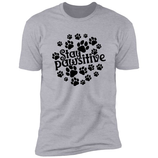 Stay Pawsitive - Unisex T-Shirt