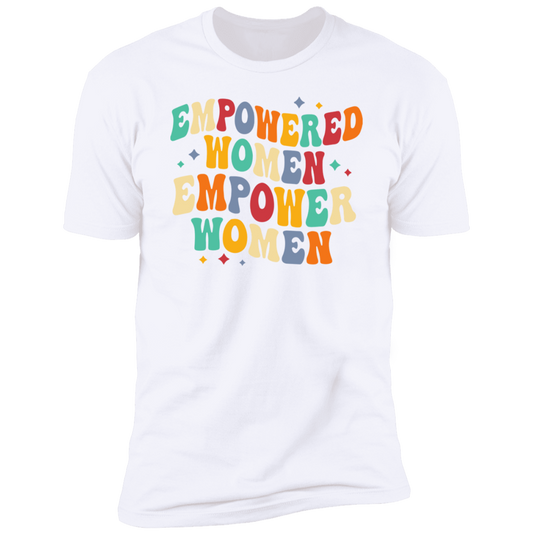 Empowered Women Empower Women White Unisex T-Shirt