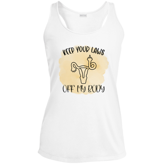 KEEP YOUR LAWS OFF MY BODY Ladies Tank Top T-Shirt