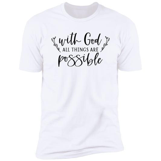 With God All Things Are Possible White Unisex T-Shirt