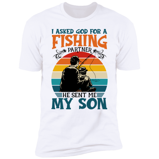 I Asked God For A Fishing Partner Unisex T-Shirt