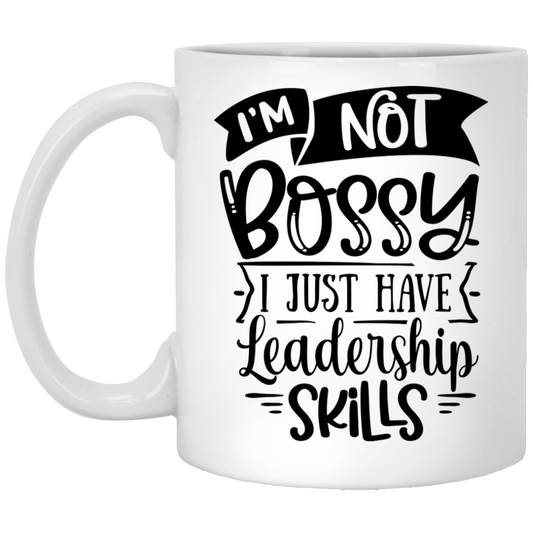 I'm Not Bossy - White Mug